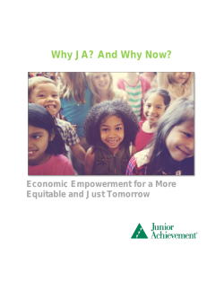 Why JA? And Why Now?